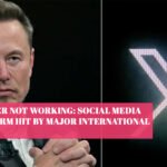 Twitter Not Working: Social Media Platform Hit by Major International Issues