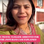 Haryana Travel Vlogger Arrested for Spying: The Jyoti Rani Case Explained