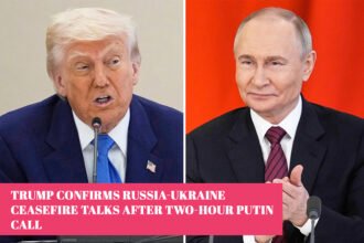 Trump Confirms Russia-Ukraine Ceasefire Talks after Two-Hour Putin Call