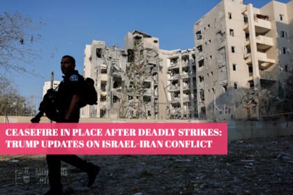 Ceasefire in Place After Deadly Strikes: Trump Updates on Israel-Iran Conflict
