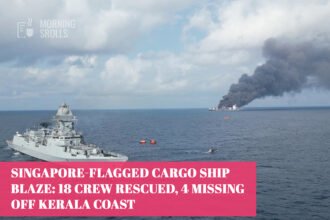 Singapore-Flagged Cargo Ship Blaze: 18 Crew Rescued, 4 Missing Off Kerala Coast